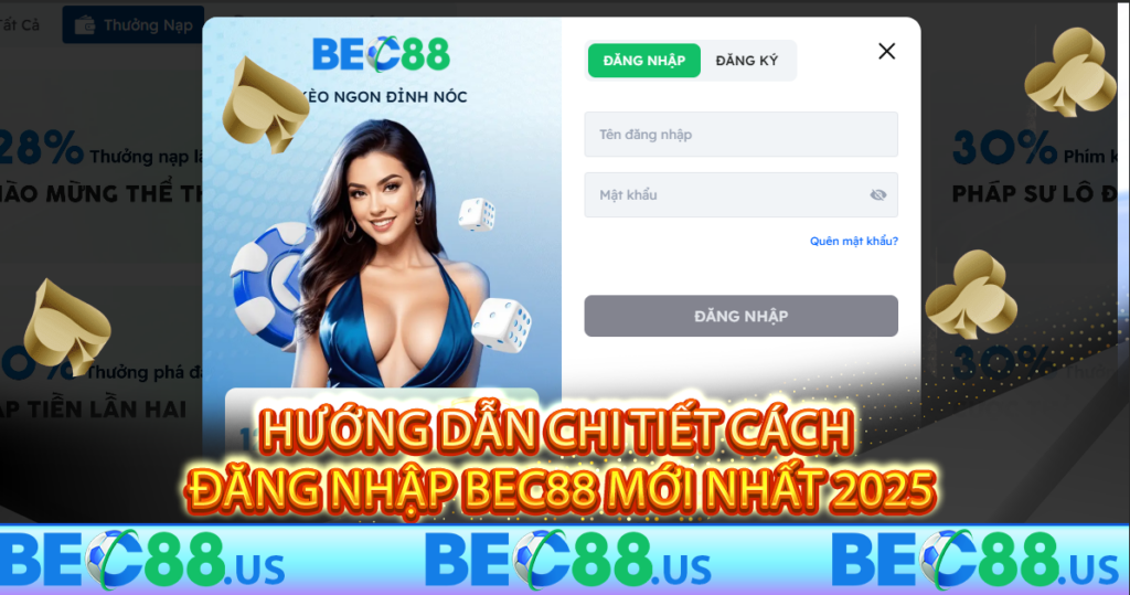 Hướng dẫn chi tiết cách đăng nhập Bec88 mới nhất 2025