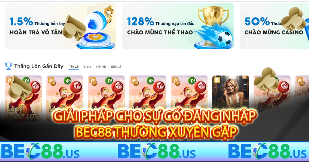 Cách liên hệ khi gặp sự cố đăng nhập Bec88
