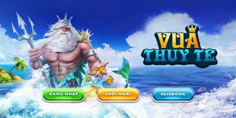 Giới thiệu về bắn cá vua thuỷ tề 